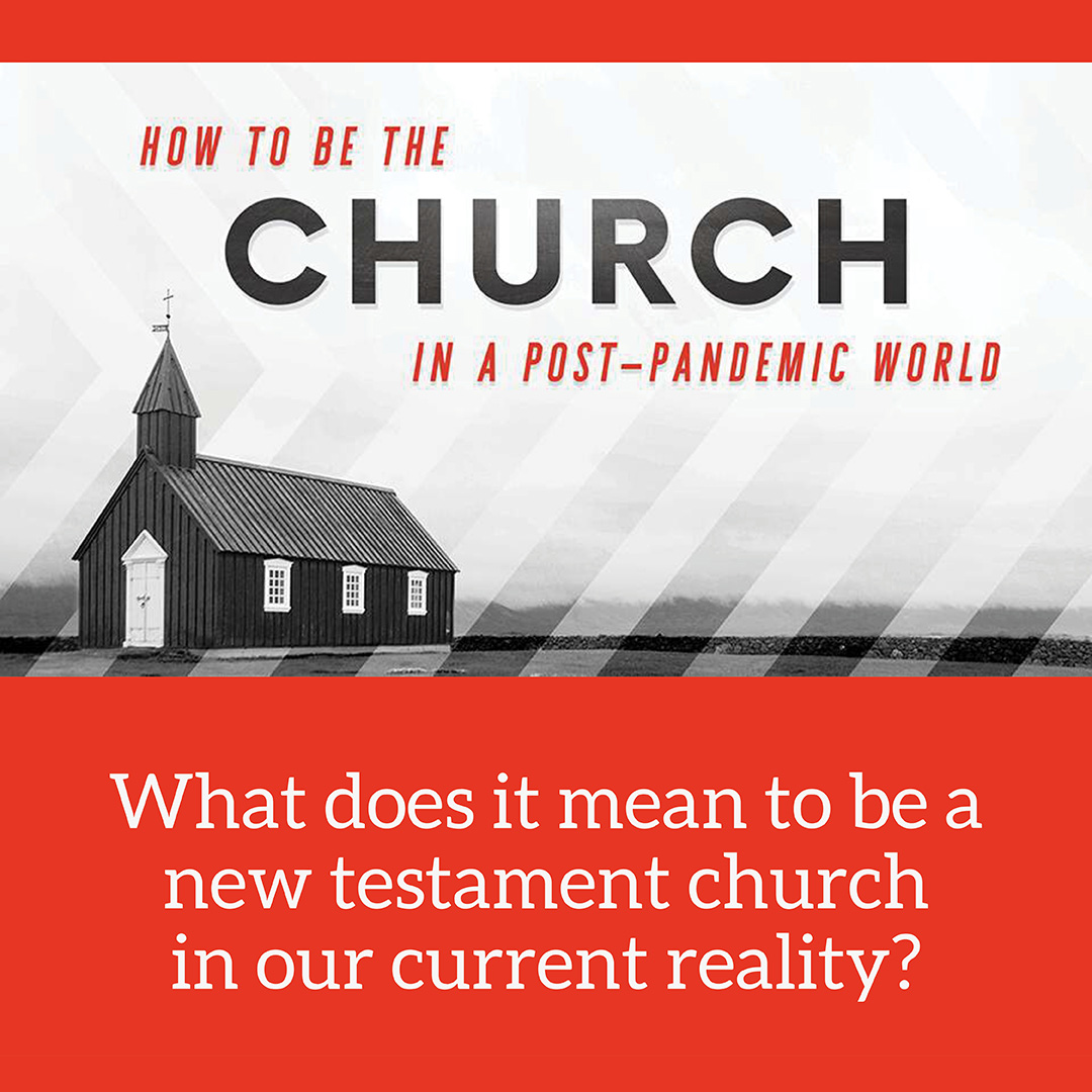 Image for How to be the church in a post-pandemic world
