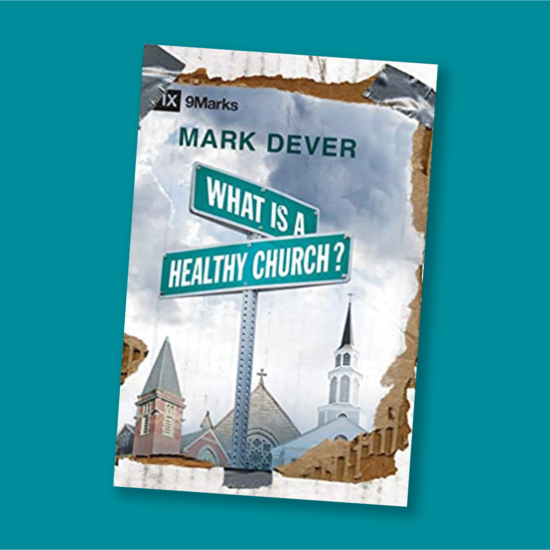 Image for What is a Healthy Church