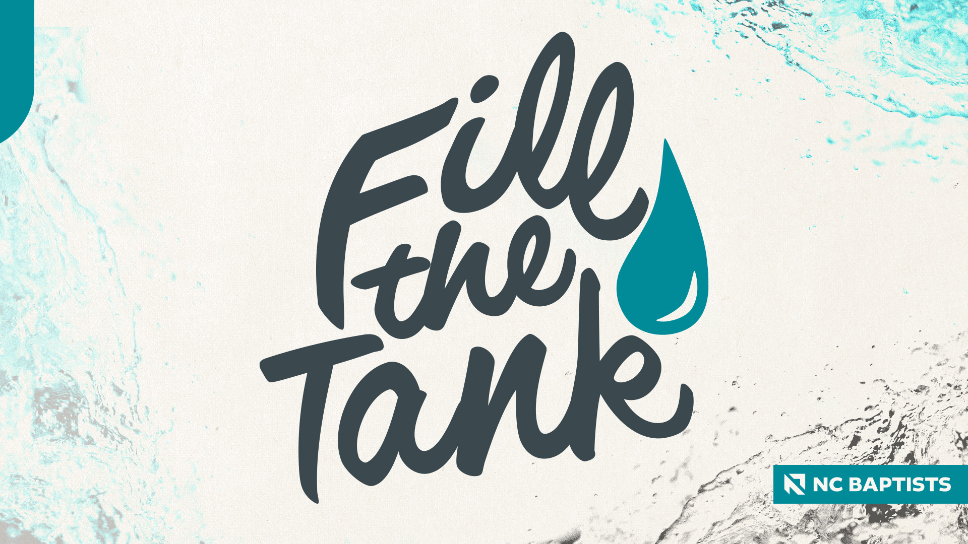 Fill the Tank: A call to celebrate new life in Christ