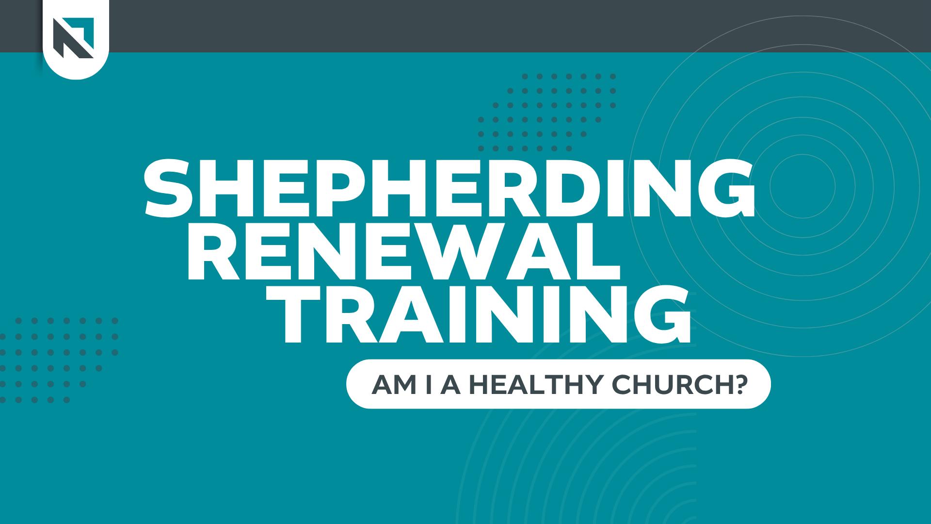 Shepherding Renewal Training