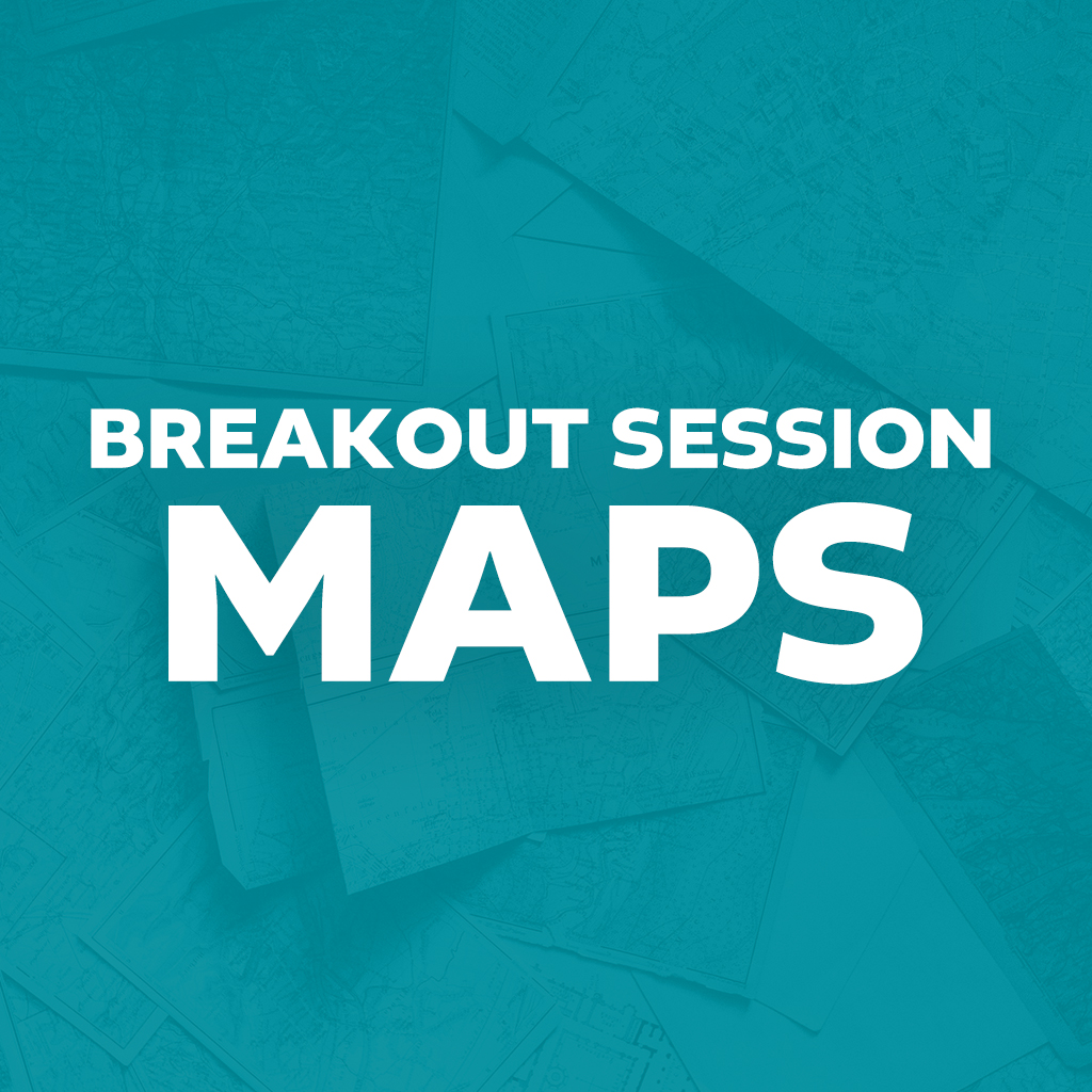 Image for Breakout Session Maps