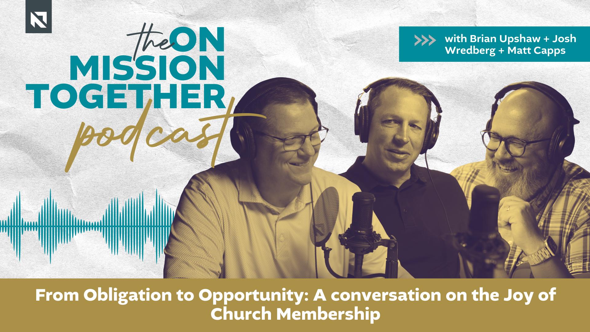 Podcast: De la obligación a la oportunidad: Una conversación sobre la alegría de pertenecer a la Iglesia