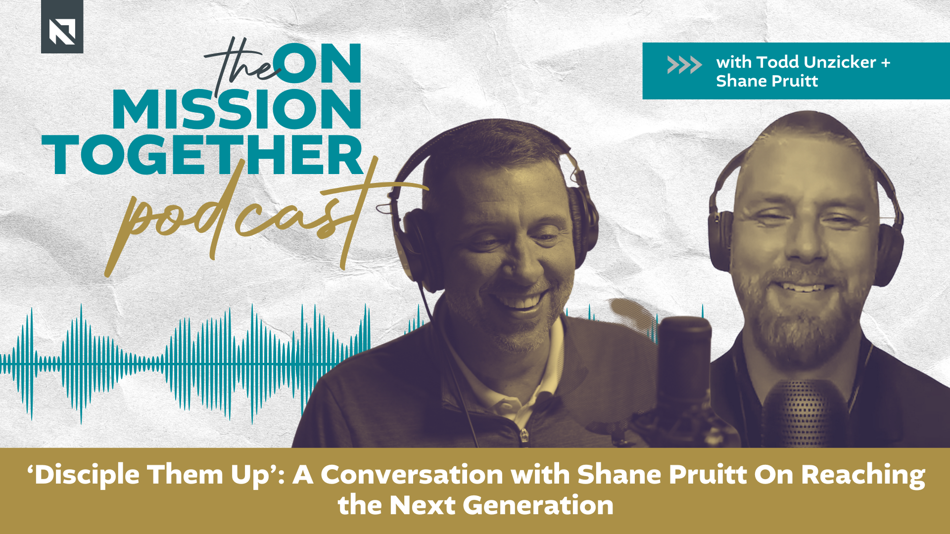 Image for Podcast: ‘Discipúlalos’: Una conversación con Shane Pruitt sobre cómo llegar a la próxima generación