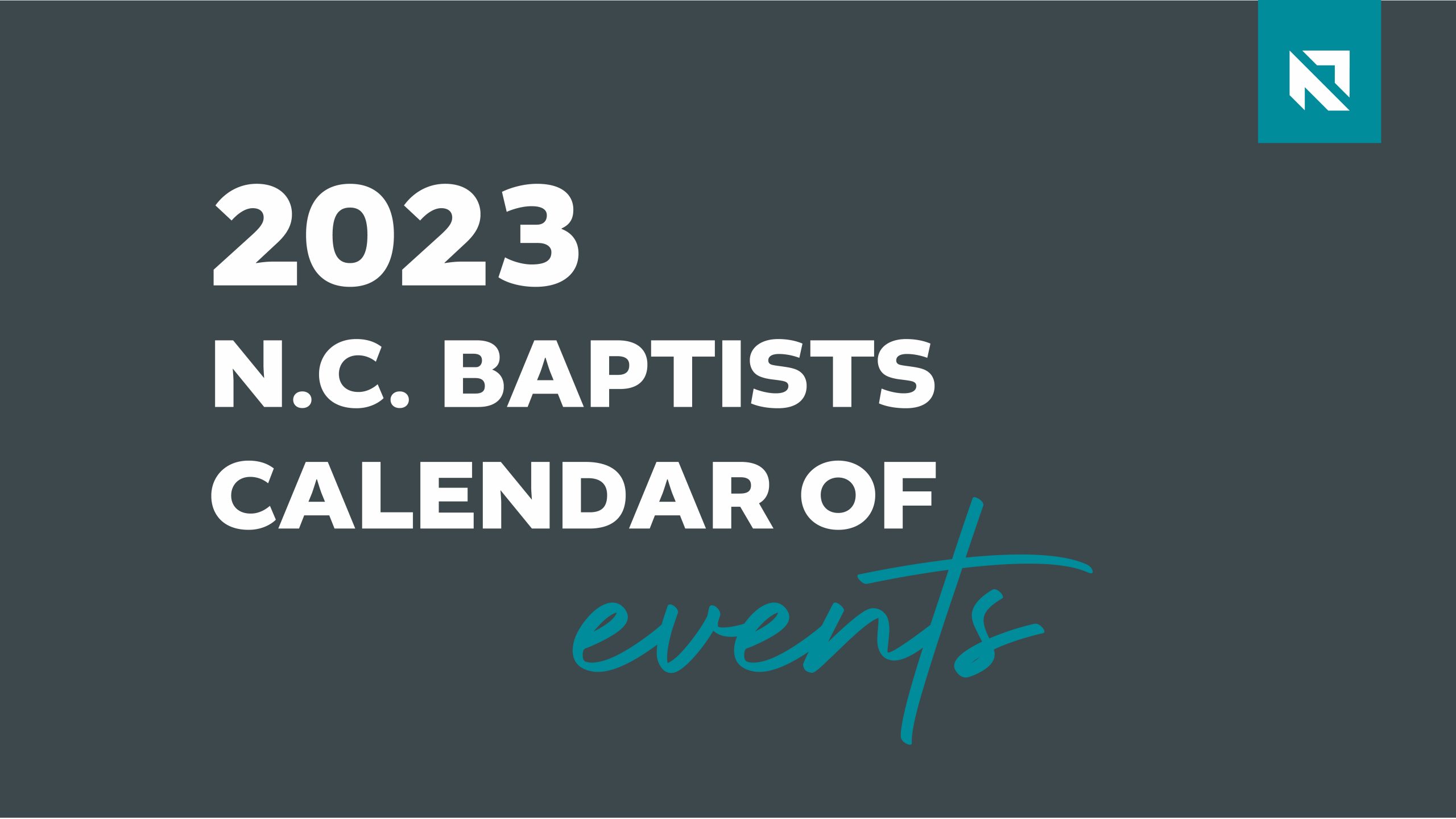 Ya está disponible el Calendario de Eventos NC Baptist 2023
