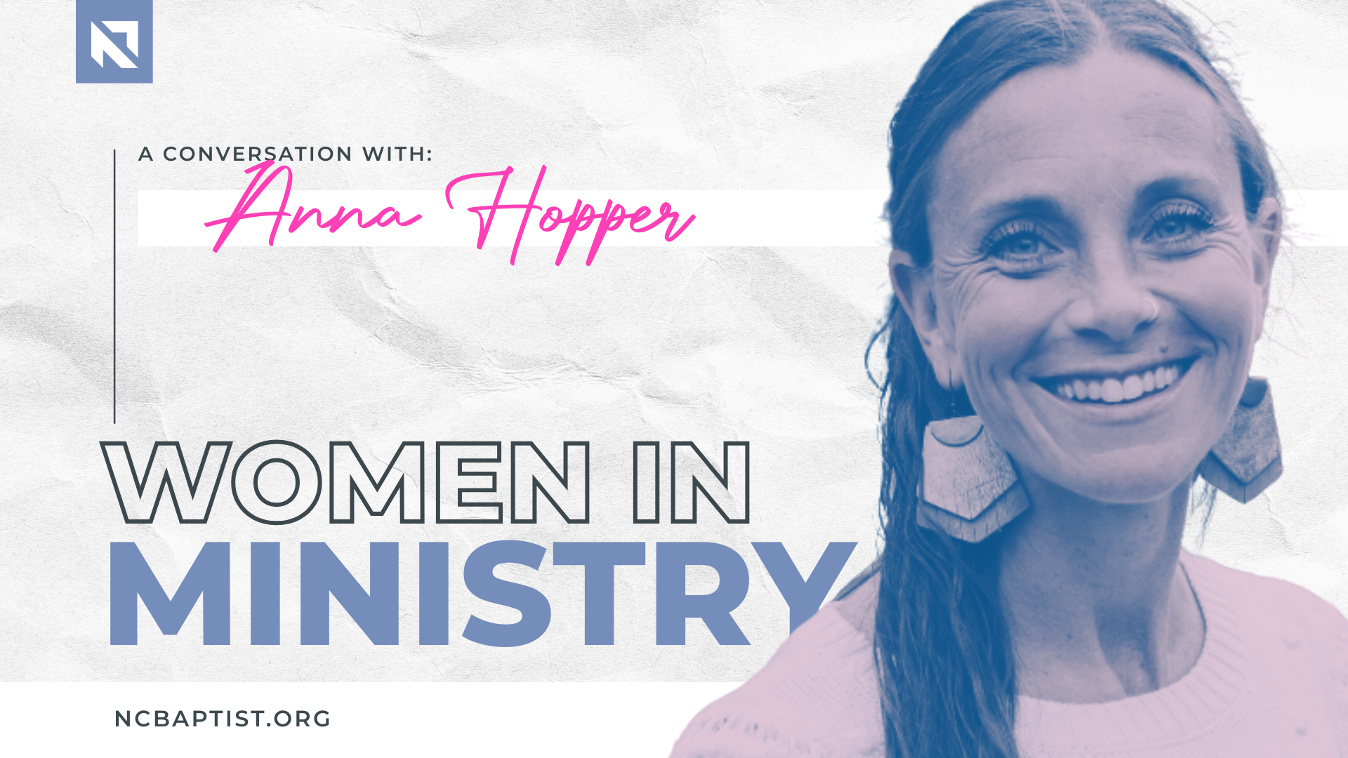 Image for Equipando a las mujeres para el impacto del reino: Anna Hopper de SendNC comparte su viaje