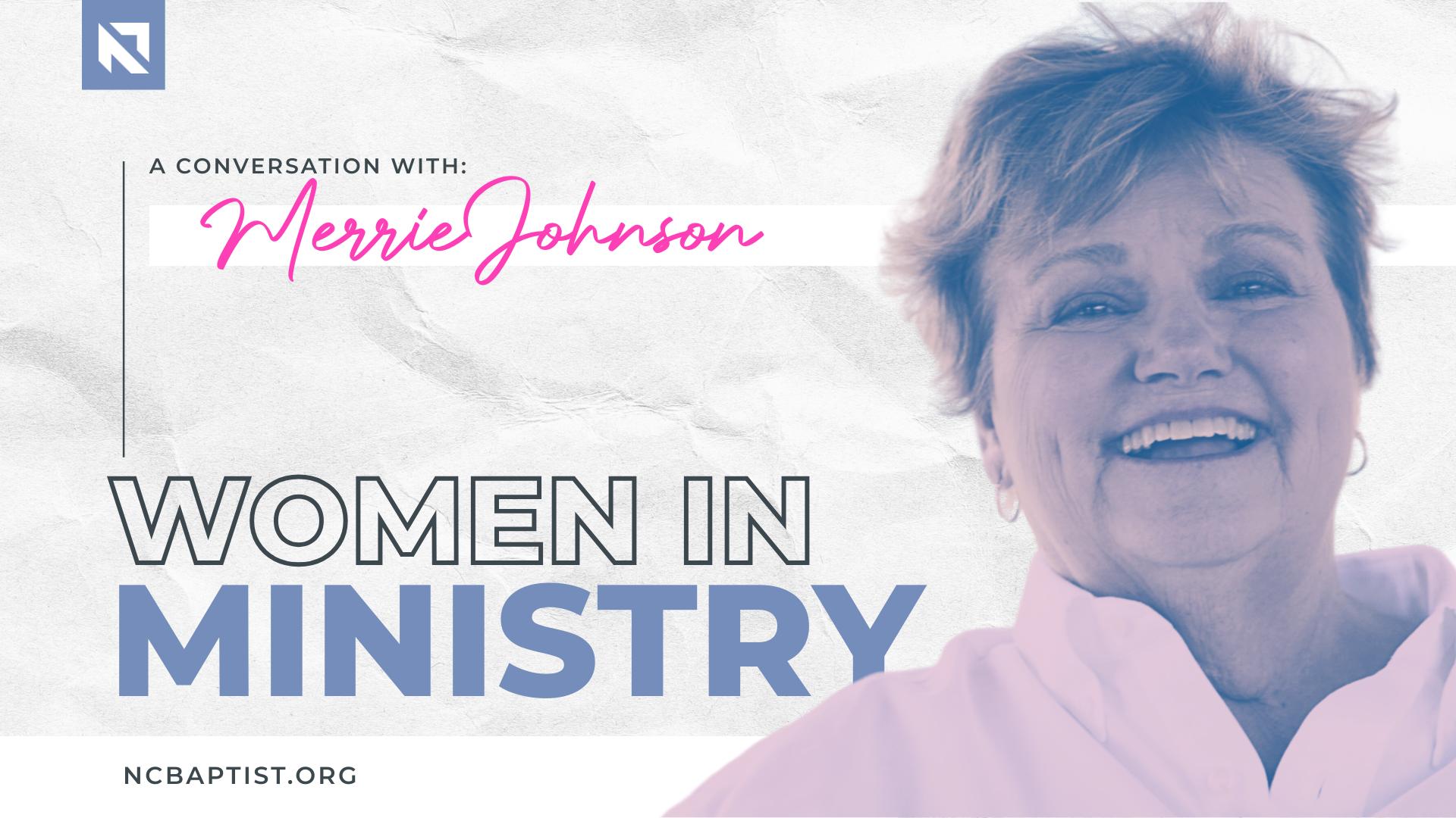 Formando a generaciones de ministros: Una conversación con Merrie Johnson